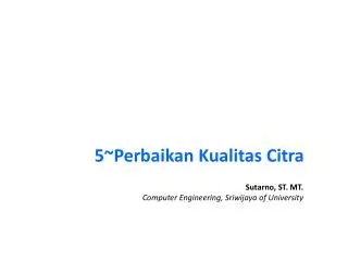 5 perbaikan kualitas citra