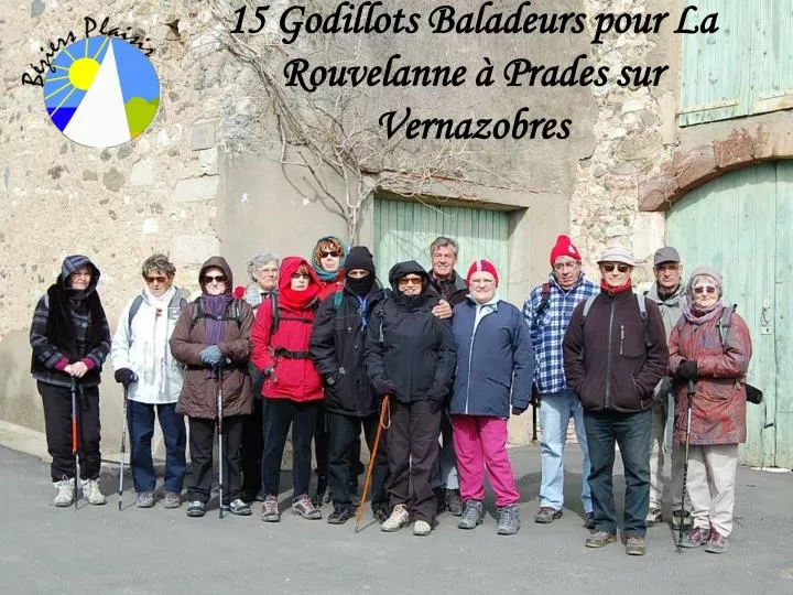 15 godillots baladeurs pour la rouvelanne prades sur vernazobres