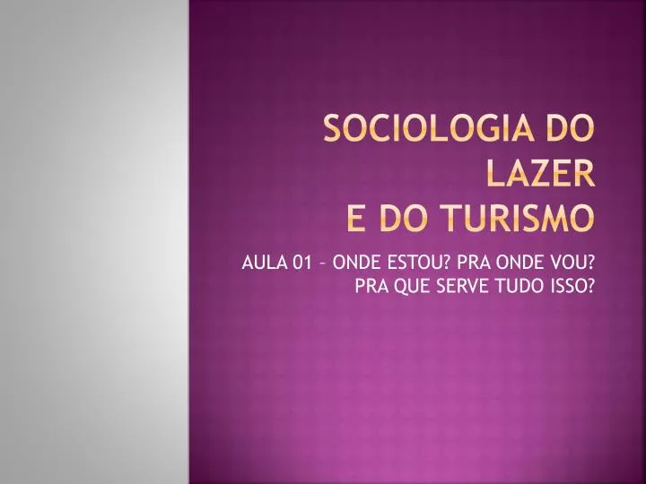 sociologia do lazer e do turismo