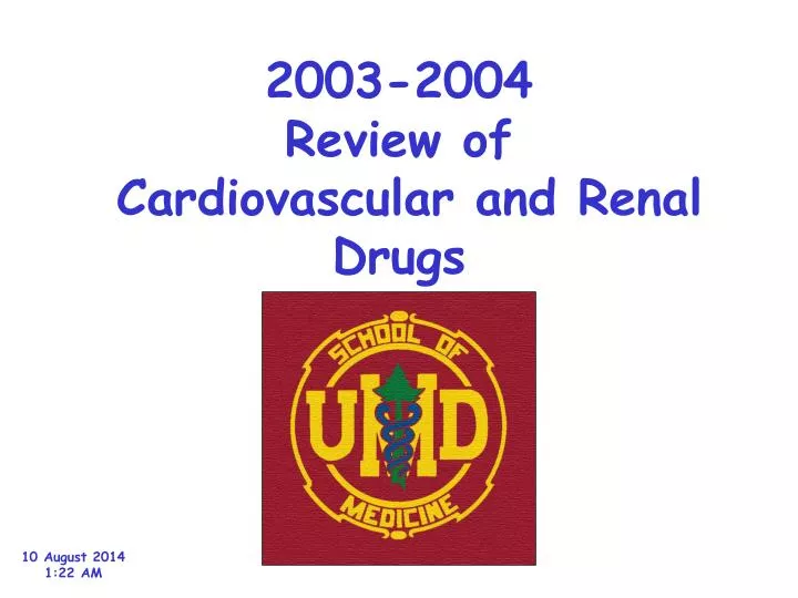 2003 2004 review of cardiovascular and renal drugs