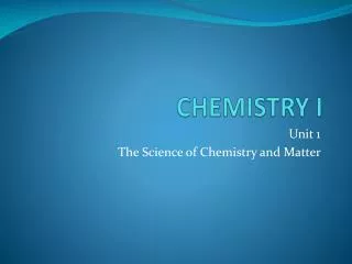 CHEMISTRY I