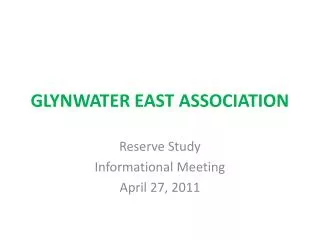 GLYNWATER EAST ASSOCIATION