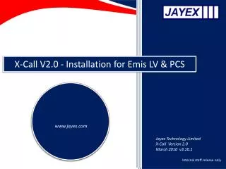 X-Call V2.0 - Installation for Emis LV &amp; PCS