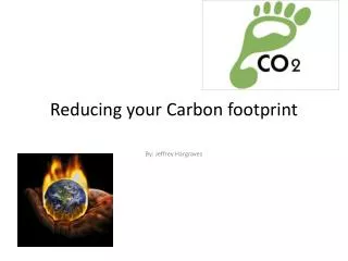 Reducing your Carbon footprint