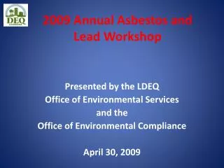 2009 Annual Asbestos and Lead Workshop