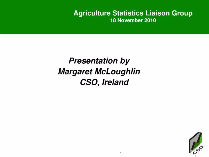 agriculture statistics liaison group 18 november 2010