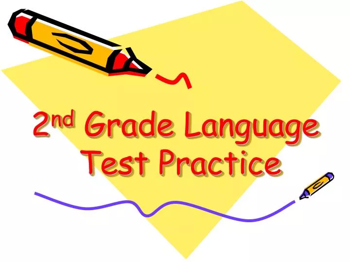 2 nd grade language test practice