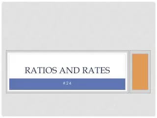 Ratios and Rates