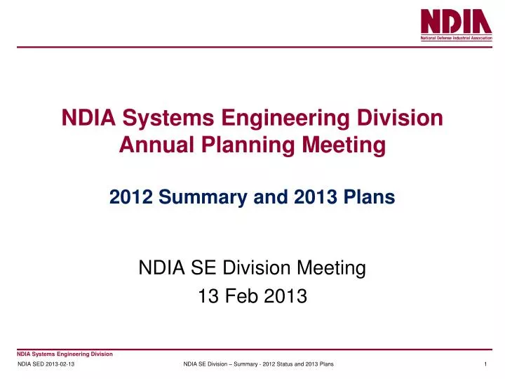 ndia systems engineering division annual planning meeting 2012 summary and 2013 plans