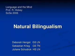 Language and the Mind Prof. R. Hickey SoSe 2006