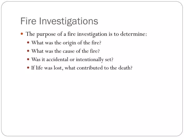 fire investigations