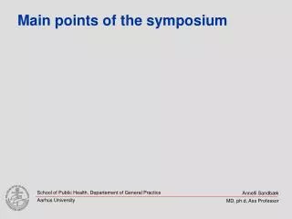 Main points of the symposium