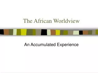 The African Worldview
