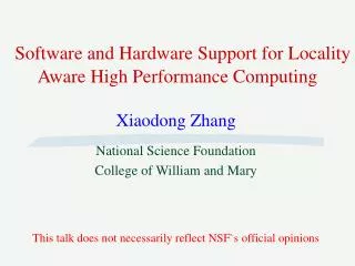 Software and Hardware Support for Locality Aware High Performance Computing