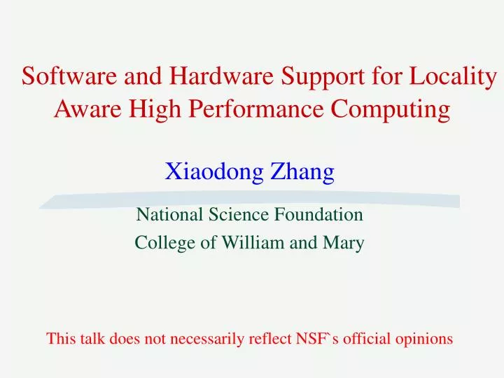 software and hardware support for locality aware high performance computing