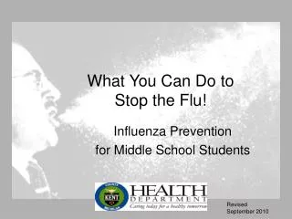 What You Can Do to Stop the Flu!