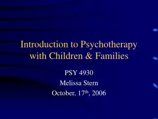 Introduction to Psychotherapy with Children &amp; Families