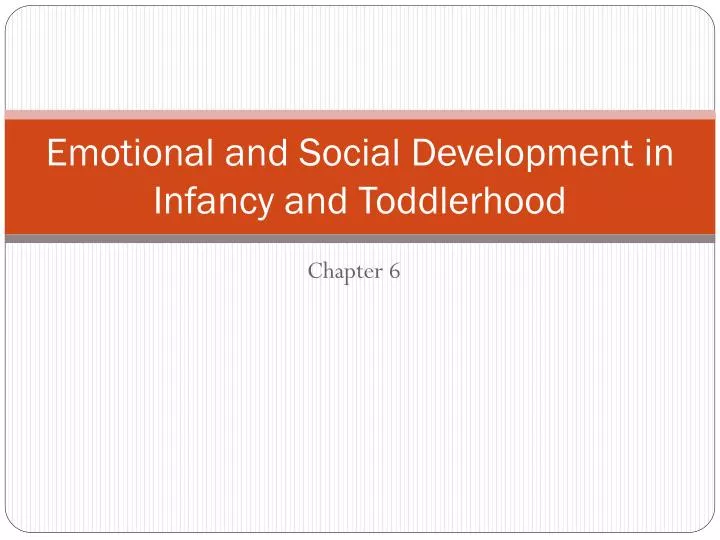 emotional and social development in infancy and toddlerhood
