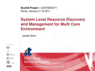 System Level Resource Discovery and Management for Multi Core Environment