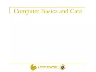 Computer Basics and Care