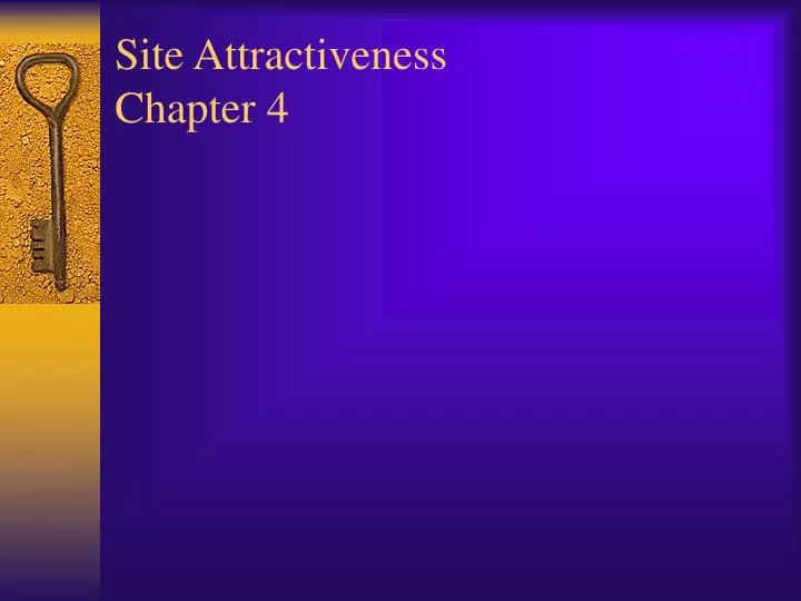 site attractiveness chapter 4