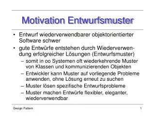 motivation entwurfsmuster
