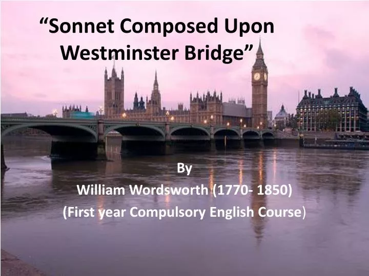 sonnet composed upon westminster bridge