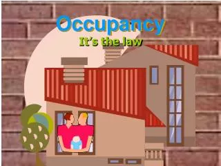 Occupancy