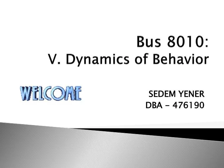 bus 8010 v dynamics of behavior