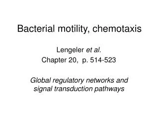 Bacterial motility, chemotaxis
