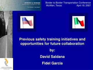 Previous safety training initiatives and opportunities for future collaboration by: David Saldana