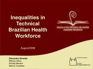 Inequalities in Technical Brazilian Health Workforce August/2009