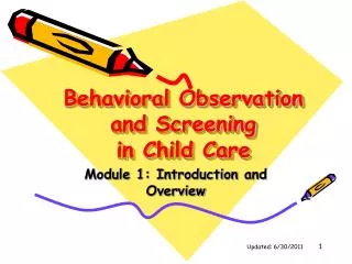 Behavioral Observation and Screening in Child Care