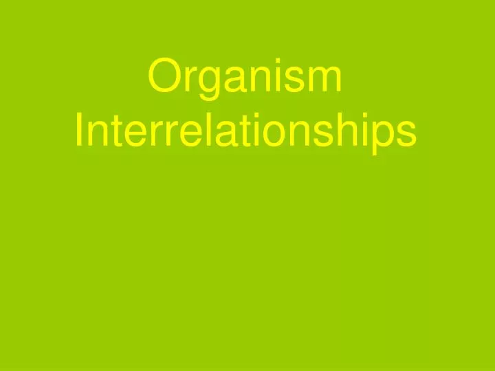 organism interrelationships