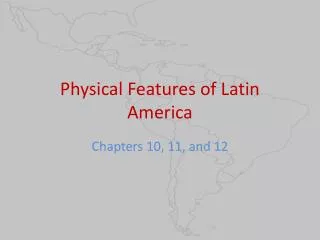 Physical Features of Latin America