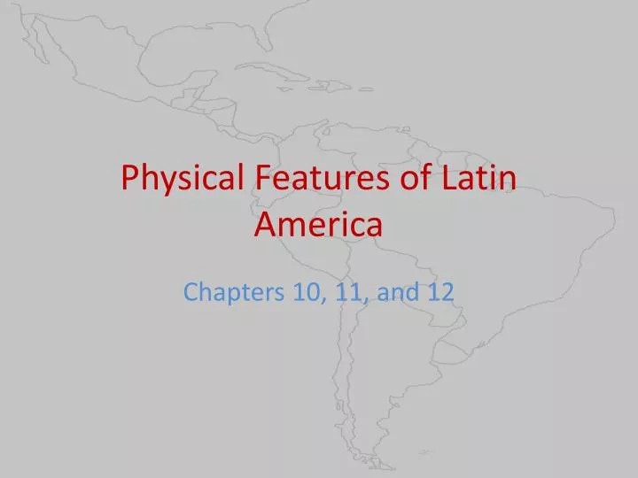 physical features of latin america