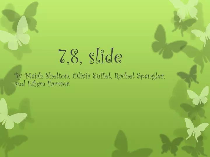 7 8 slide