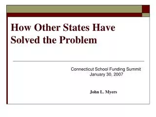 How Other States Have Solved the Problem