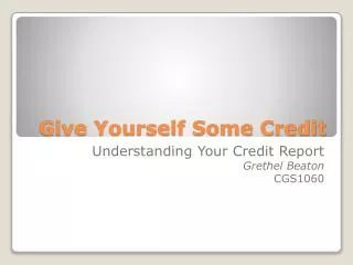 give yourself some credit