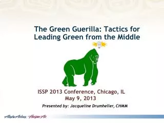 The Green Guerilla: Tactics for Leading Green from the Middle
