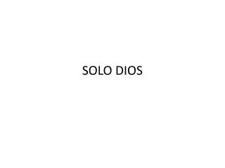 solo dios