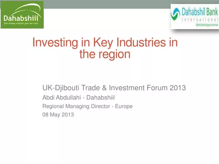 investing in key industries in the region