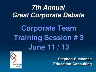 7th Annual Great Corporate Debate