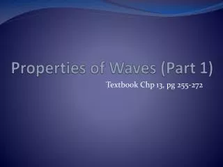 Properties of Waves (Part 1)