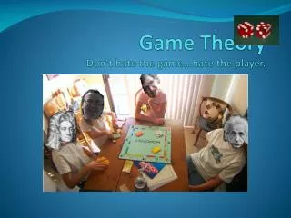 game theory don t hate the game hate the player