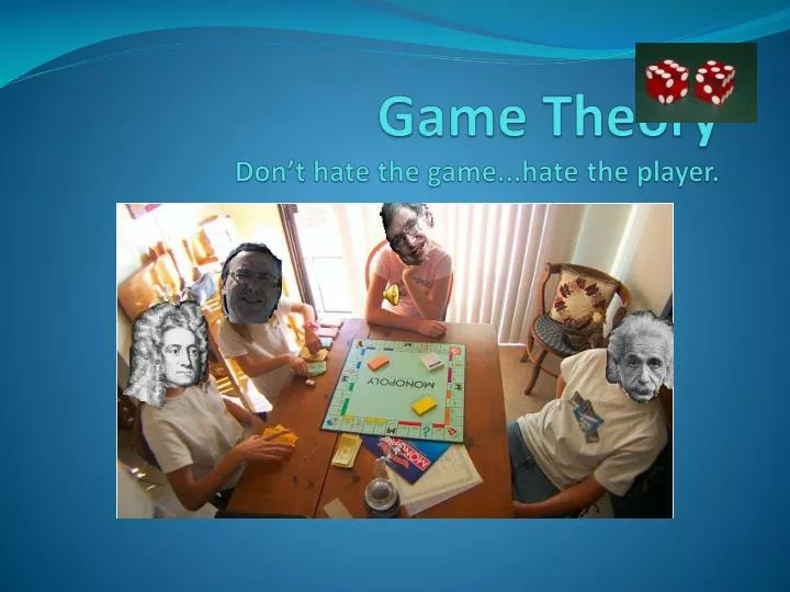game theory don t hate the game hate the player