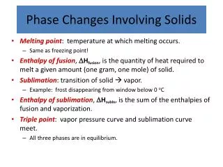 Phase Changes Involving Solids