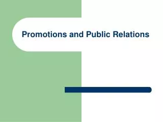 Promotions and Public Relations