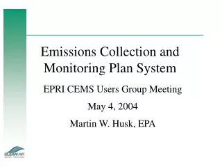 Emissions Collection and Monitoring Plan System