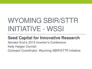 Wyoming SBIR/STTR Initiative - WSSI